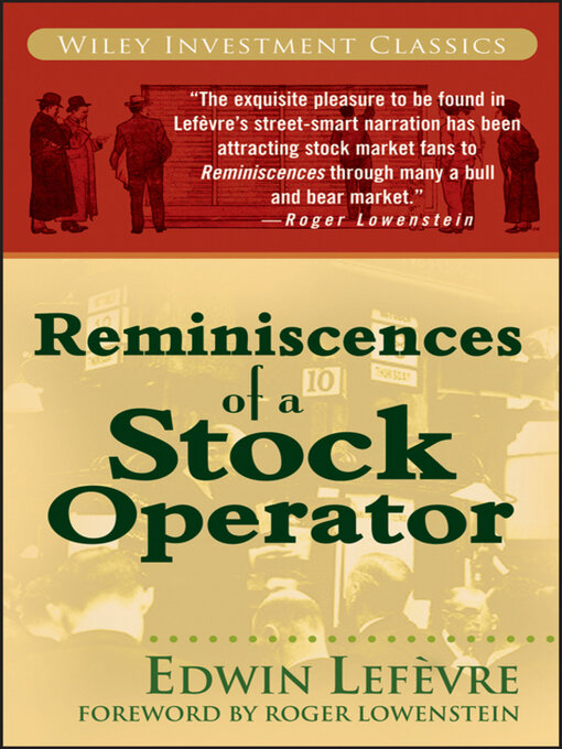 Title details for Reminiscences of a Stock Operator by Edwin Lefèvre - Available